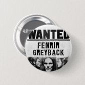 Fenrir Greyback Gezocht Poster Ronde Button 5,7 Cm (Voorkant /achterkant)