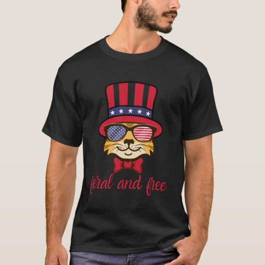 FERAL AND FREE 4TH JULY-PATRIOTIC DAY T-Shirt (Voorkant)