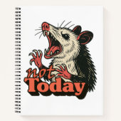 Feral Angry Possum niet vandaag typografie Notitieboek (Voorkant)