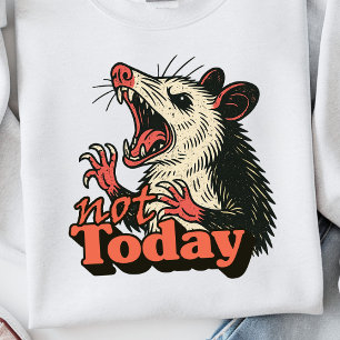 Feral Angry Possum niet vandaag typografie Trui
