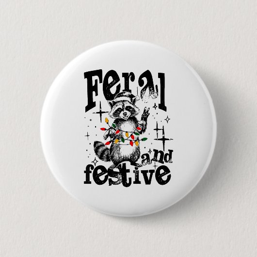 Feral But Festive, Overstimulated But Festive  Ronde Button 5,7 Cm (Voorkant)