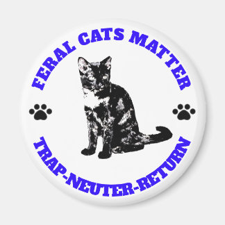 Feral Cats Matter. Trap-Neuter-Return. Magneet
