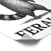 Feral en gratis wasbeer, grappige wasbeer 4 juli poster (Hoek)