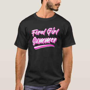 Feral Girl Summer Hot Pink T-shirt