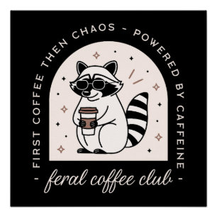 Feral koffieclub grappige wasbeer liefhebbers retr perfect poster