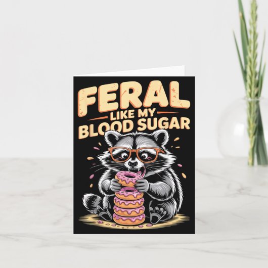 Feral Like My Blood Sugar  Kaart (Voorkant)