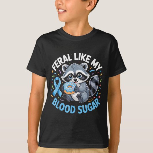 Feral Like My Blood Sugar Raccoon  T-shirt (Voorkant)