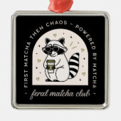 Feral matcha club grappige wasbeer cool wild dier metalen ornament (Voorkant)