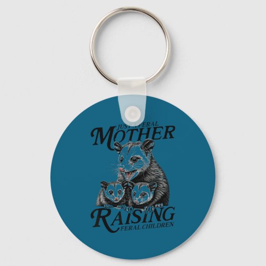 Feral Mom Ossum Funny Animal Quote Mother’s Day  Sleutelhanger (Voorkant)