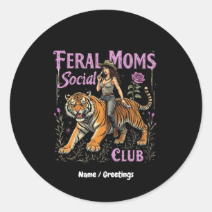 Feral Mom Sociale Club Grappig trendy grafisch c Ronde Sticker