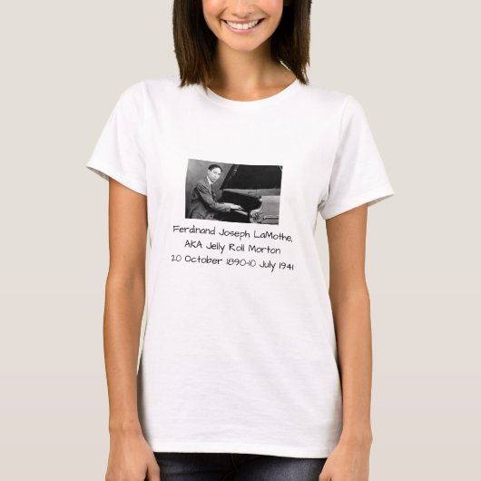 Ferdinand Joseph LaMothe, AKA Jelly Roll Morton T-shirt (Voorkant)