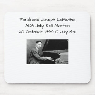 Ferdinand Joseph LaMothe, ALIAS Jelly Roll Morton Muismat