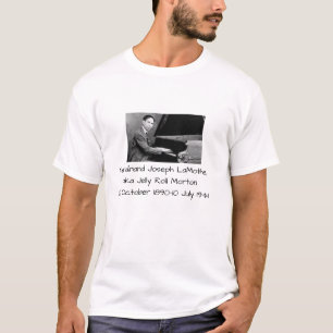 Ferdinand Joseph LaMothe, ook bekend als Jelly Rol T-shirt