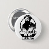 Ferdinand Magellan is mijn huisjongen Ronde Button 5,7 Cm (Voorkant /achterkant)