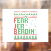 Ferk Jer Berdin Funny Ugly KerstSweater Gift Raamsticker (Vel 2)