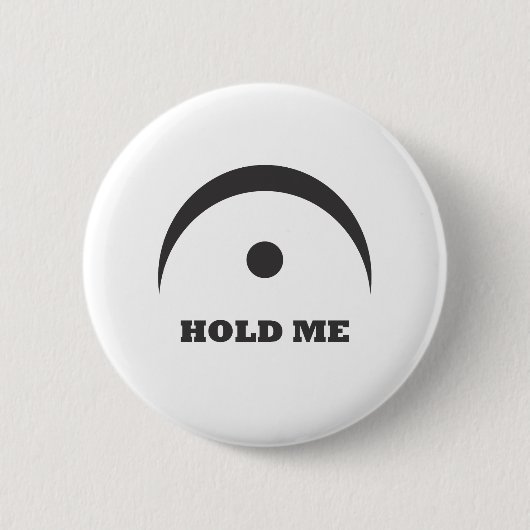 Fermata - Hou me vast Ronde Button 5,7 Cm (Voorkant)