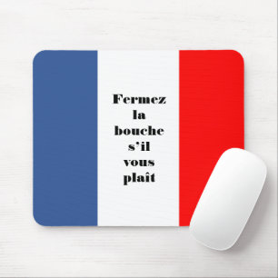 Fermez la bouche French tricolor flag Muismat