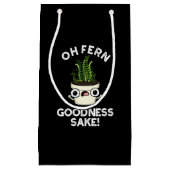 Fern Goodness Sake Funny Plant Pun Dark BG Klein Cadeauzakje (Voorkant)