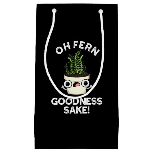 Fern Goodness Sake Funny Plant Pun Dark BG Klein Cadeauzakje (Voorkant)