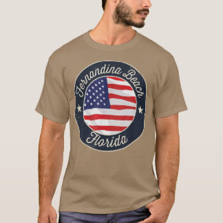 Fernandina Beach - Patriotic Florida Souvenir T-Sh T-shirt