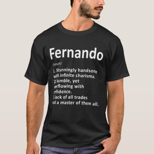 Fernando Definition Persoonlijke naam Funny Birthd T-shirt (Voorkant)