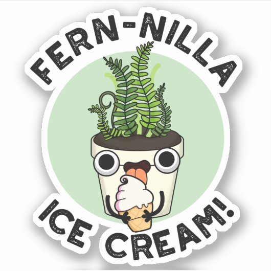 Fernilla Ice Cream Funny Ice Cream Plant Pun Sticker (Voorkant)