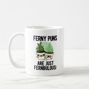 Ferny Puns is gewoon Fernbulous Funny Plant Pun Koffiemok