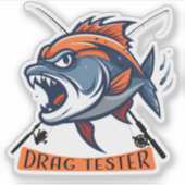 Ferocious Fish Illustration "Drag Tester" Sticker (Voorkant)