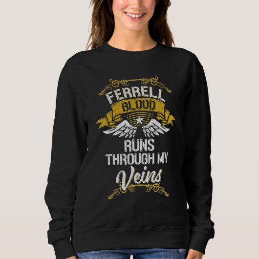 Ferrell bloed loopt door mijn aderen trui (Voorkant)