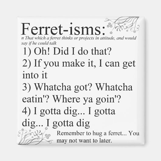 Ferret Afbeeldingen Gezegden en offertes Magneet (Voorkant)
