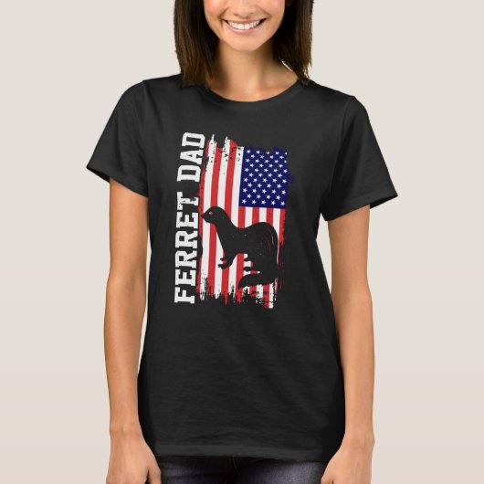 Ferret Dad for Ferret and Owners American Flag T-shirt (Voorkant)