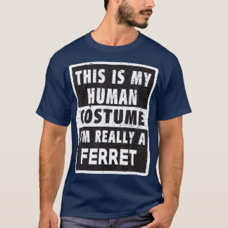 Ferret Helloween Costume Funny Ferret Costume T-shirt