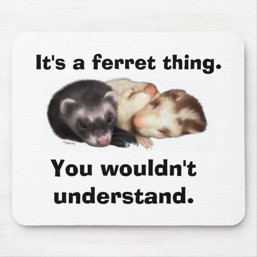 Ferret mousepad muismat (Voorkant)