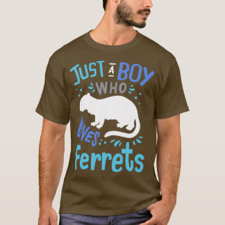 Ferret Polecats Ferret Lover T-shirt