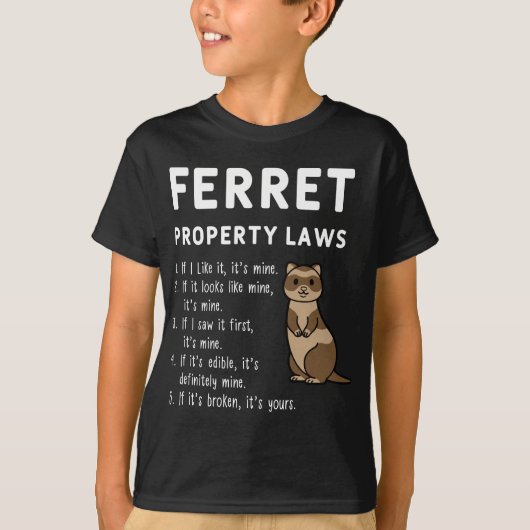 Ferret Property Laws 5 statements van fretten T-shirt (Voorkant)