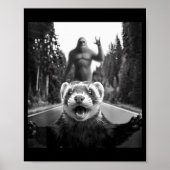Ferret Selfie With Bigfoot Funny For Men Women Kid Poster (Voorkant)
