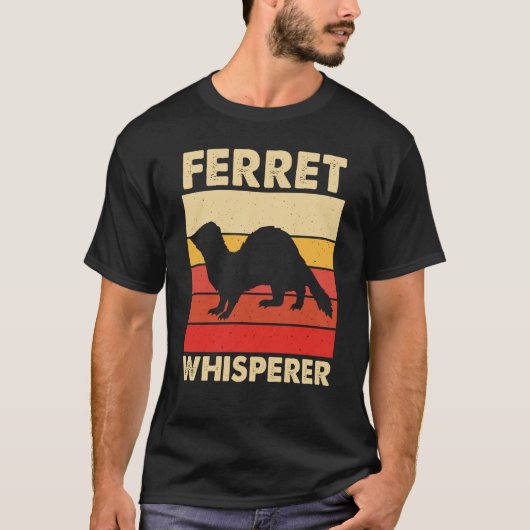 Ferret Whisperer for Ferret and Owners T-shirt (Voorkant)