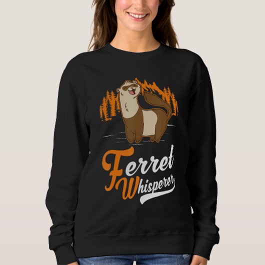 Ferret Whisperer Trui (Voorkant)
