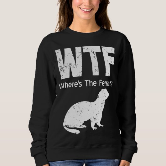 Ferret Wtf Wheres The Ferret Trui (Voorkant)