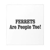 FERRETS zijn ook mensen! Notitieblok (Voorkant)