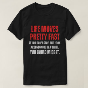 Ferris Bueller-dag van leven gaat  snel T-shirt