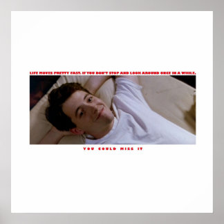 Ferris Buellers Day Off Life beweegt snel Poster