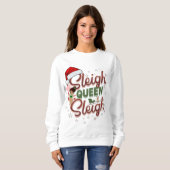 Festieve Sass Sweatshirt - Sleigh Queen Sleigh (Voorkant volledig)