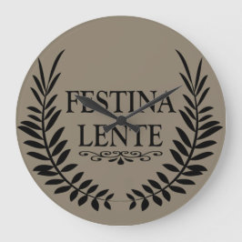 Festina lente grote klok