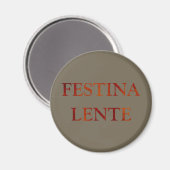 festina lente maakt haast magneet (Voorkant / Achterkant)