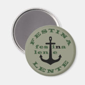 Festina lente magneet (Voorkant / Achterkant)