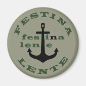 Festina lente magneet (Voorkant)