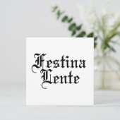 Festina Lente - Make Haste langzaam - Latijnse uit Kaart (Staand voorkant)
