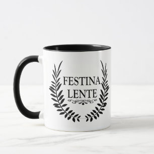 Festina lente mok