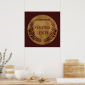 Festina lente poster (Keuken)